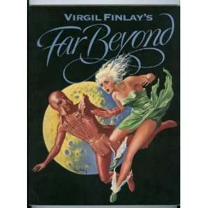  Virgil Finlays Far Beyond Virgil Finlay Books