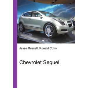 Chevrolet Sequel Ronald Cohn Jesse Russell Books