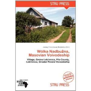   Masovian Voivodeship (9786138545804) Jamey Franciscus Modestus Books