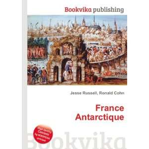  France Antarctique Ronald Cohn Jesse Russell Books