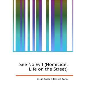  See No Evil (Homicide Life on the Street) Ronald Cohn 