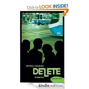 Delete (German Edition) Petra Ivanov  Kindle Store