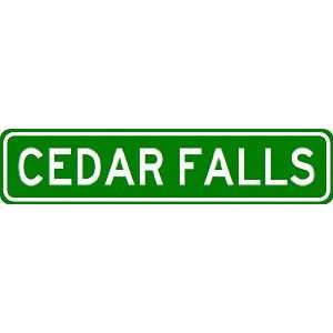 CEDAR FALLS City Limit Sign   High Quality Aluminum:  
