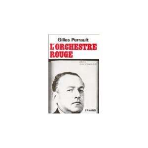  Lorchestre rouge (9782286021115) Gilles Perrault Books