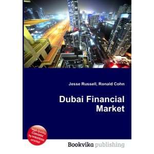  Dubai Financial Market Ronald Cohn Jesse Russell Books