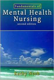Fundamentals of Mental Health Nursing, (0803607288), Kathryn C. Neeb 