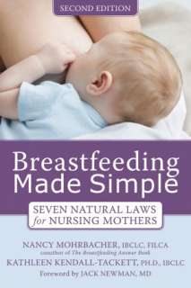   Breastfeeding Made Simple Seven Natural Laws for 