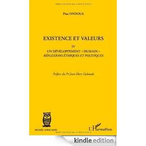 Existence et Valeurs (T IV) Developpement Humain Reflexions Ethiques 