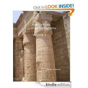How To Read Egyptian Hieroglyphs For High School Students Volume 1 
