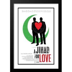  A Jihad for Love 20x26 Framed and Double Matted Movie 