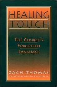 Healing Touch, (0664251870), Zach Thomas, Textbooks   