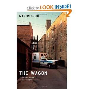  The Wagon and Other Stories from the City (Chicago Visions 
