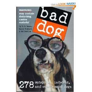   Overdressed Dogs R. D.; Prichett, Harry; Battles, Rob Rosen Books