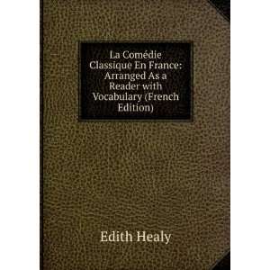   As a Reader with Vocabulary (French Edition) Edith Healy Books
