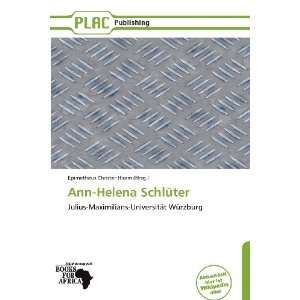  Ann Helena Schlüter (German Edition) (9786138537076 