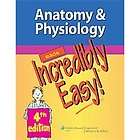 NEW Anatomy & Physiology Made Incredibly Easy   Lippin