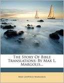 The Story Of Bible Max Leopold Margolis