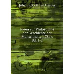   der Menschheit (1784) Bd. 1 2. Johann Gottfried Herder Books