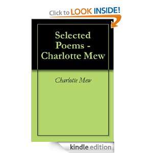 Selected Poems   Charlotte Mew Charlotte Mew, David Wheeler  