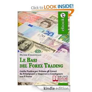 Le Basi del Forex Trading (Italian Edition): Davide Colonnello:  