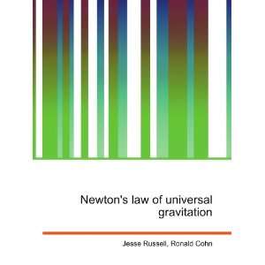  Newtons law of universal gravitation Ronald Cohn Jesse 