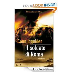 Il soldato di Roma (Bestseller) (Italian Edition) Conn Iggulden, C 