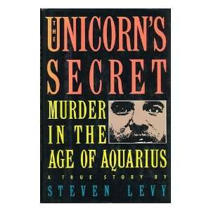 com The Unicorns Secret Murder in the Age of Aquarius. A True Story 