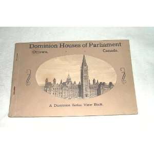   Ottawa, Canada a Dominion Series View Book No Stated Author Books