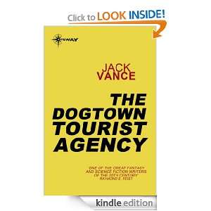 The Dogtown Tourist Agency Jack Vance  Kindle Store