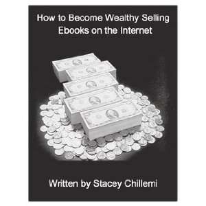  How to Become Wealthy Selling Ebooks on the Internet 