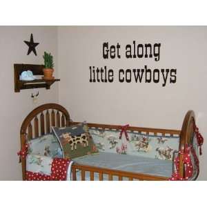 Get Along Little Cowboys Wall Words Quotes Lettering Decals Stickers
