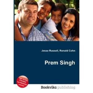  Prem Singh Ronald Cohn Jesse Russell Books