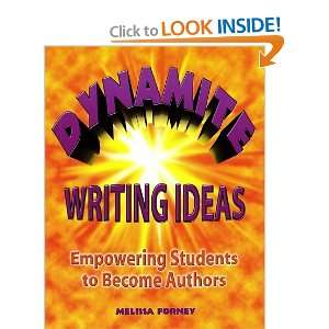  Dynamite Writing Ideas Empowering Students to Become 
