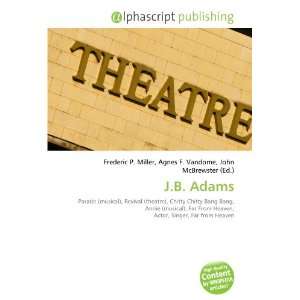  J.B. Adams (9786133827981) Books