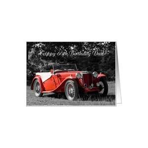  Dad 60th Birthday Card   Classic Car Red Card Health 