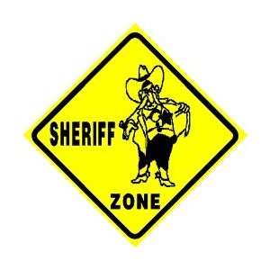  SHERIFF ZONE law police joke bubba fun sign