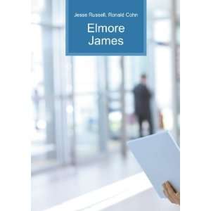  Elmore James Ronald Cohn Jesse Russell Books