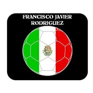  Francisco Javier Rodriguez (Mexico) Soccer Mouse Pad 