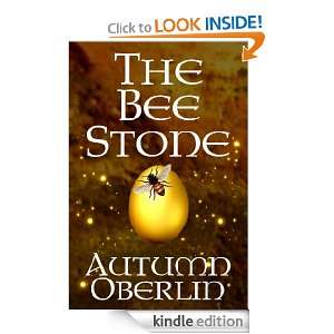 The Bee Stone (Short Fantasy Tales) Autumn Oberlin  