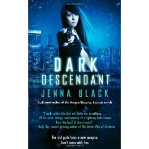    Dark Descendant [Mass Market Paperback] Jenna Black Books