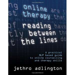   guide to online counselling and t [Paperback] Jethro Adlington Books