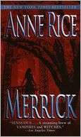 Merrick (Vampire Chronicles Series #7)