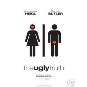  THE UGLY TRUTH (A) Movie Poster   Flyer   11 x 17 