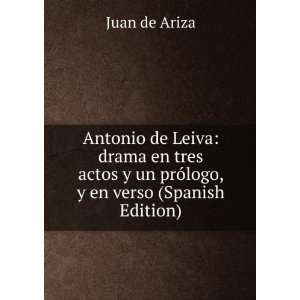   un prÃ³logo, y en verso (Spanish Edition) Juan de Ariza Books