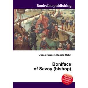  Boniface of Savoy (bishop) Ronald Cohn Jesse Russell 