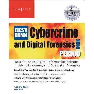  The Best Damn Cybercrime and Digital Forensics Book Period: Kevin 