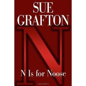   for Noose (A Kinsey Millhone Mystery) [Hardcover]: Sue Grafton: Books
