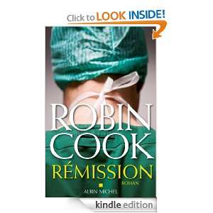 Rémission (LITT.GENERALE) (French Edition): Robin Cook, Pierre 