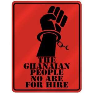  New  The Ghanaian People No Are For Hire  Ghana Parking 