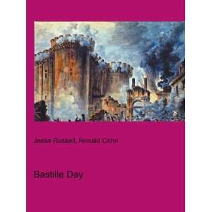  Bastille Day: Ronald Cohn Jesse Russell: Books